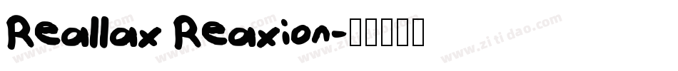 Reallax Reaxion字体转换